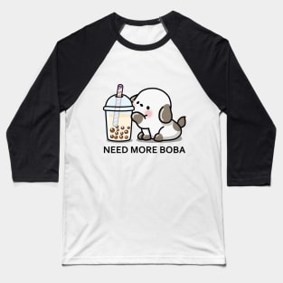 Little Puppy Needs More Boba Tea! Baseball T-Shirt